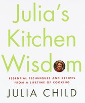 Julia's Kitchen Wisdom