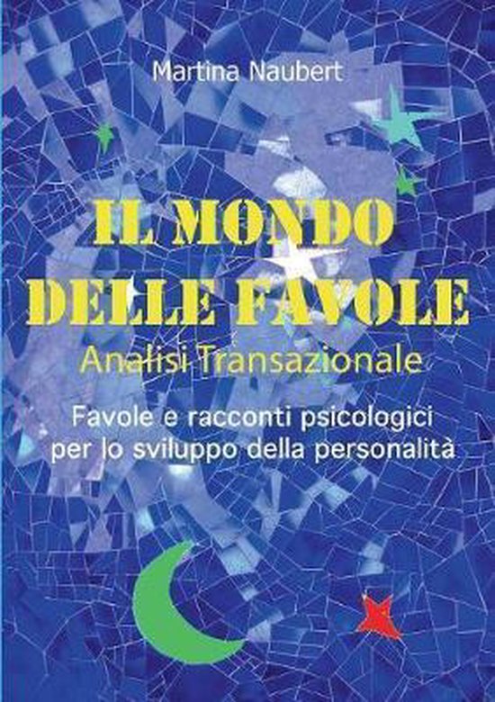 Il Mondo delle Favole Analisi Transazionale - cover