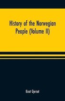 History of the Norwegian people (Volume II)