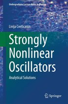 Undergraduate Lecture Notes in Physics - Strongly Nonlinear Oscillators