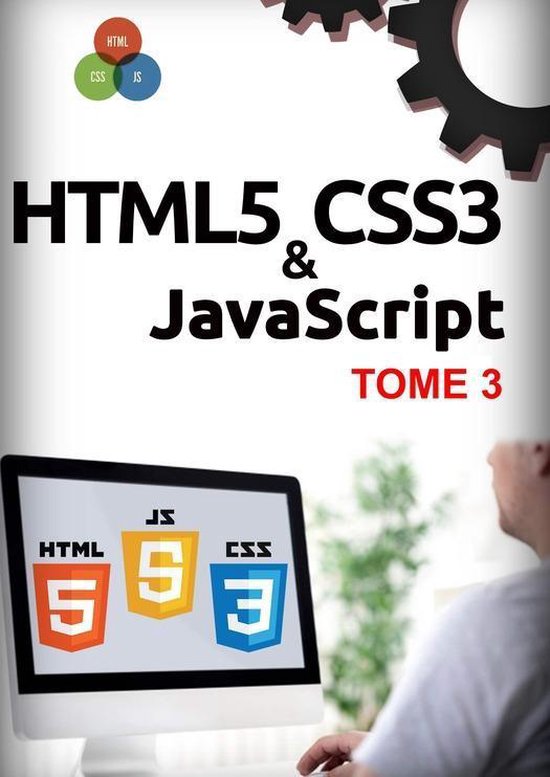 HTML5, CSS3, JavaScript Tome 3 - cover