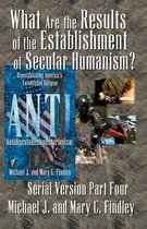 What Are the Results of the Establishment of Secular Humanism