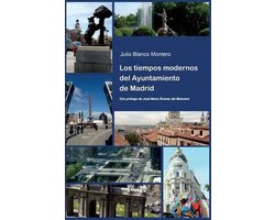 Los tiempos modernos del Ayuntamiento de Madrid