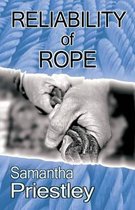 Reliability of Rope