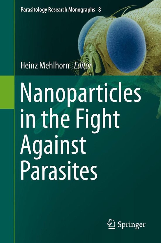 Parasitology Research Monographs 8 - Nanoparticles in the Fi ... - cover