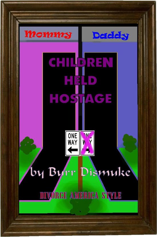 Children Held Hostage (Divorce American Style) - cover