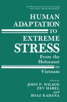 Springer Series on Stress and Coping - Human Adaptation to Extreme Stress