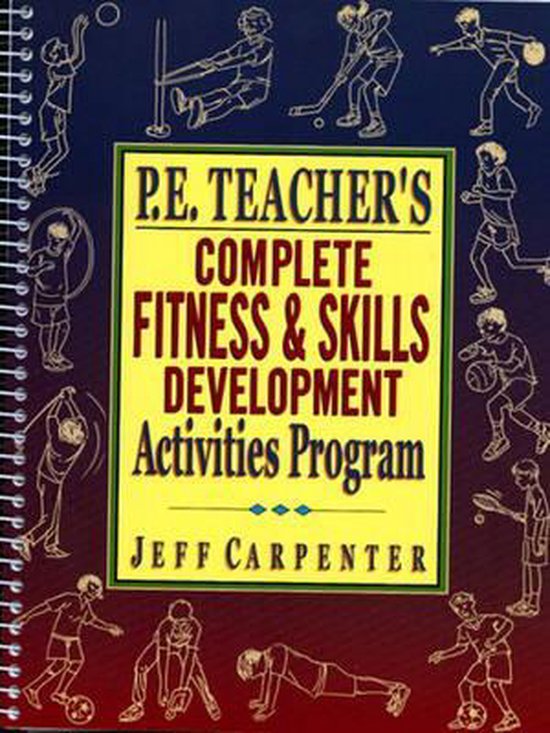 P.E Teacher's Complete Fitness and Skills Developlment Activ ... - cover