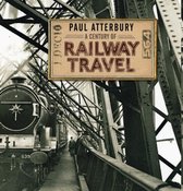 Century Of Railway Travel