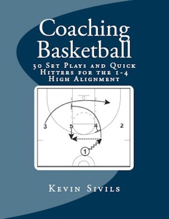 Coaching Basketball: 30 Set Plays and Quick Hitters for the  ... - cover