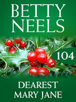 Dearest Mary Jane (Mills & Boon M&B) (Betty Neels Collection - Book 104)