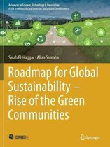 Roadmap for Global Sustainability - Rise of the Green Communities