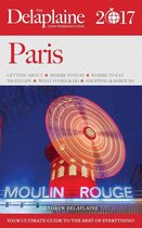 Long Weekend Guides - Paris - The Delaplaine 2017 Long Weekend Guide