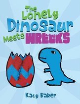 The Lonely Dinosaur Meets Wrecks