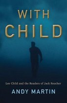 With Child Lee Child and the Readers of Jack Reacher