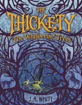 The Thickety 2 - The Whispering Trees