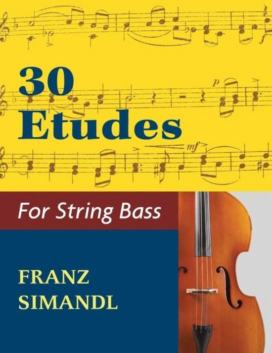 30 Etudes for the String Bass 9781974899999 Boeken