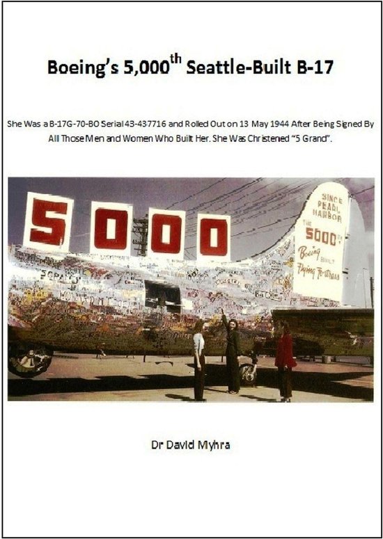Boeing’s 5,000th Seattle-Built B-17 - cover