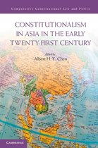 Comparative Constitutional Law and Policy - Constitutionalism in Asia in the Early Twenty-First Century