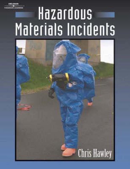 Hazardous Materials Incidents 9780766842960 Hawley Boeken