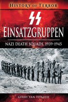 History of Terror - SS Einsatzgruppen