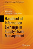 Springer Series in Supply Chain Management 5 - Handbook of Information Exchange in Supply Chain Management