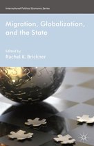 International Political Economy Series - Migration, Globalization, and the State