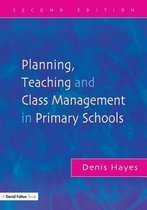 Planning, Teaching And Class Management In Primary Schools