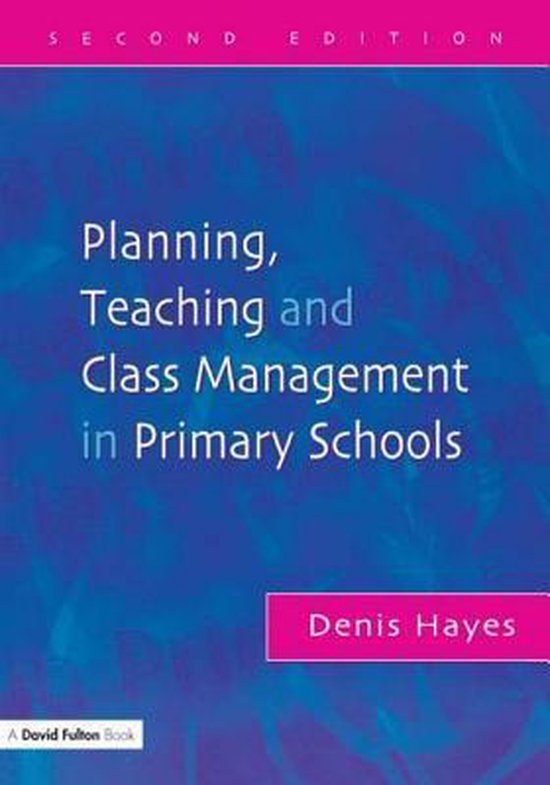 Planning, Teaching And Class Management In Primary Schools - cover