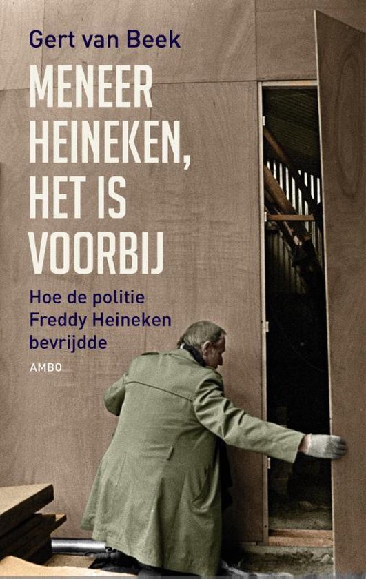 Meneer Heineken, het is voorbij - cover