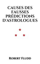 Astroligica - Causes des fausses prédictions d'Astrologues