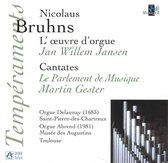 Bruhns: L'oeuvre d'orgue, Cantates / Gester, Jansen