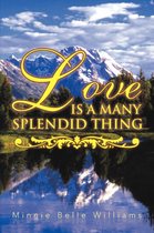 Love is a Many Splendid Thing