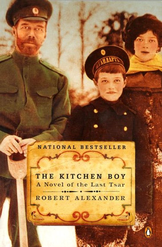 Boekomslag van 'The Kitchen Boy', een roman over de laatste tsaar, met een afbeelding van een tsaar, zijn zoon en een vrouw.