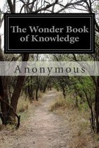 The Wonder Book of Knowledge