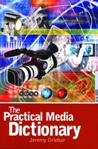 Arnold Student Reference-The Practical Media Dictionary
