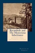 Rocambole and the Mysterious Inheritance