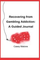 Recovering from Gambling Addiction