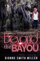 Beyond the Bayou