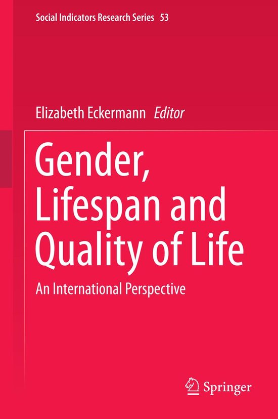 Social Indicators Research Series 53 - Gender, Lifespan and  ... - cover