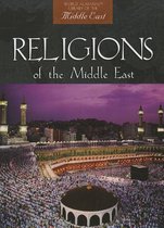 World Almanac(r) Library of the Middle East- Religions of the Middle East