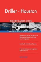 Driller - Houston Red-Hot Career Guide; 2515 Real Interview Questions