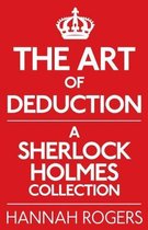 The Art of Deduction