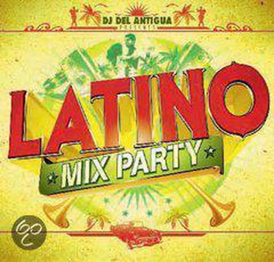 Latino Mix Party, Various CD (album) Muziek