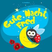 Gute Nacht, Fred