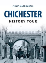 History Tour - Chichester History Tour
