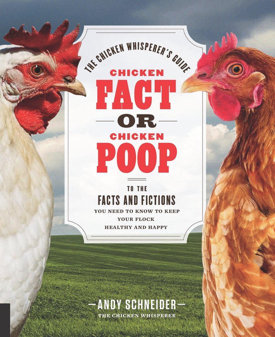 The Chicken Whisperer's Guides - Chicken Fact or Chicken Poo ... - cover