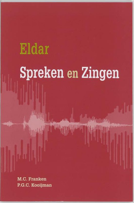 Cover van het boek 'Spreken en zingen / druk 47' van A.M. Eldar
