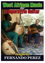Fernando Perez - West African Music For Fingerstyle Guitar (DVD)