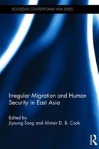 Irregular Migration and Human Security in East Asia